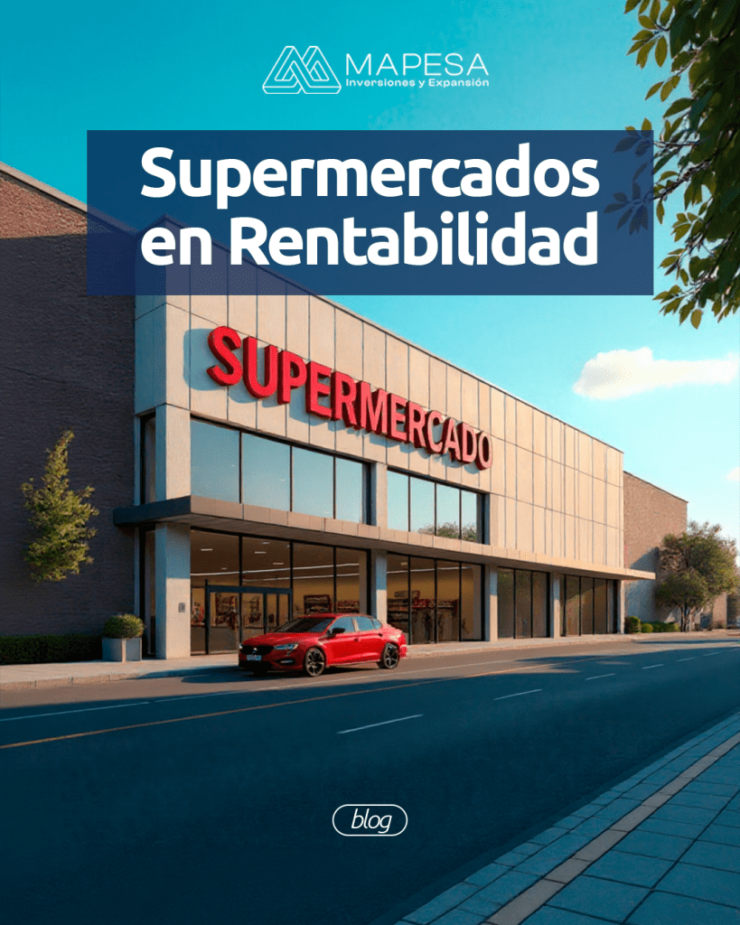 invertir en supermercados en rentabilidad